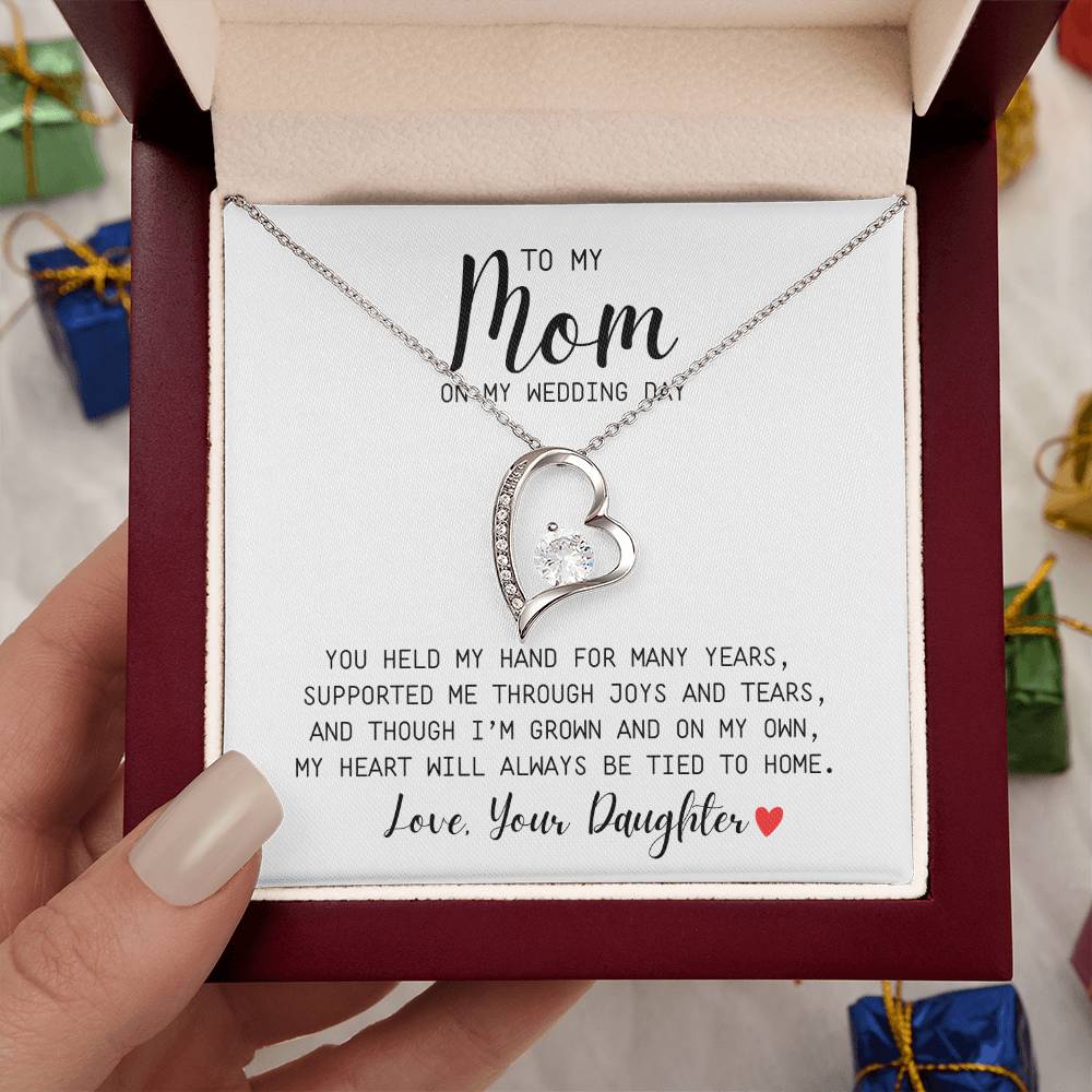 To Mom | On My Wedding Day | From Daughter | You Held My Hand For Many Years | White Message Card - Forever Love Necklace