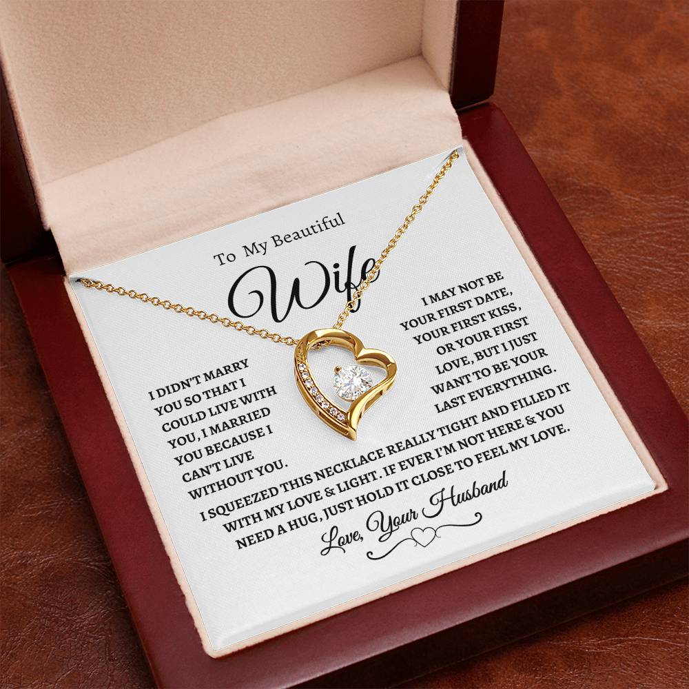 To My Beautiful Wife | I Can't Live Without You | Love, Your Husband | Fanciful Script header | White Message Card - Forever Love Necklace