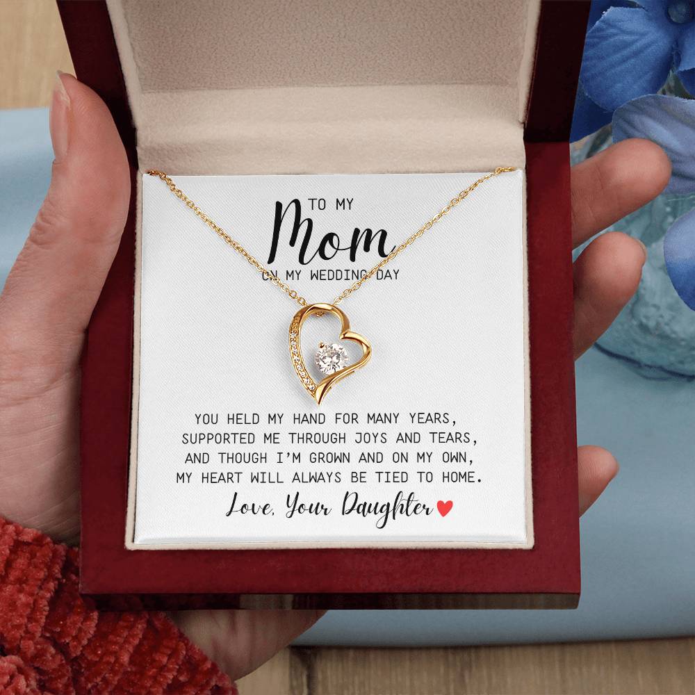 To Mom | On My Wedding Day | From Daughter | You Held My Hand For Many Years | White Message Card - Forever Love Necklace