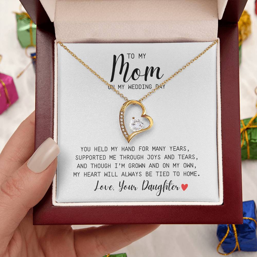 To Mom | On My Wedding Day | From Daughter | You Held My Hand For Many Years | White Message Card - Forever Love Necklace