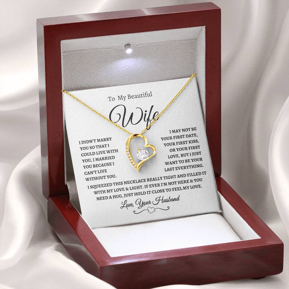 To My Beautiful Wife | I Can't Live Without You | Love, Your Husband | Fanciful Script header | White Message Card - Forever Love Necklace