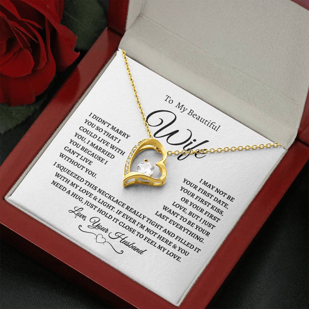 To My Beautiful Wife | I Can't Live Without You | Love, Your Husband | Fanciful Script header | White Message Card - Forever Love Necklace