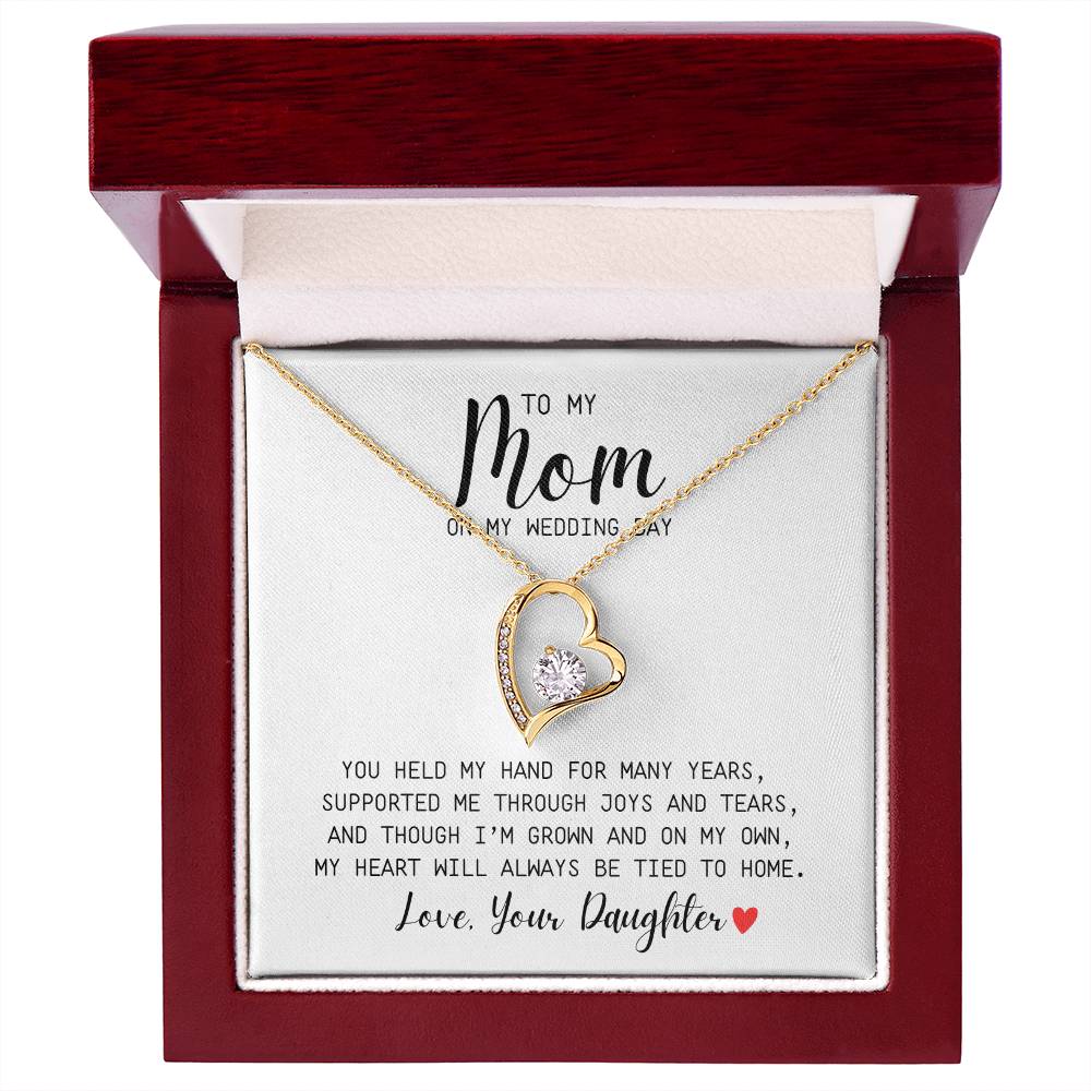 To Mom | On My Wedding Day | From Daughter | You Held My Hand For Many Years | White Message Card - Forever Love Necklace