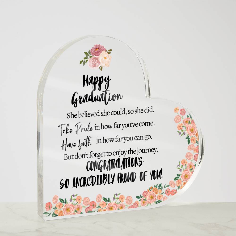 Happy Graduation | To Her | Floral - Acrylic Heart Plaque