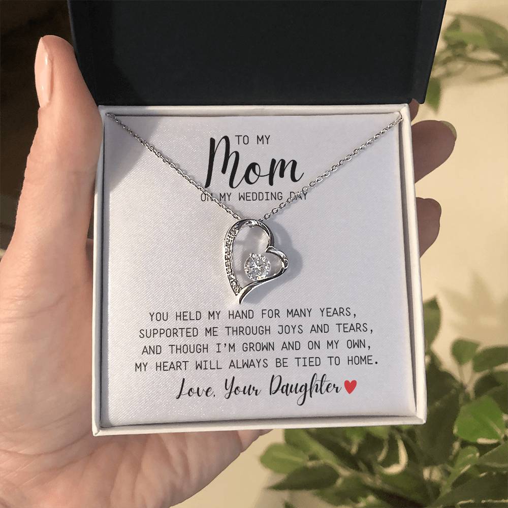 To Mom | On My Wedding Day | From Daughter | You Held My Hand For Many Years | White Message Card - Forever Love Necklace