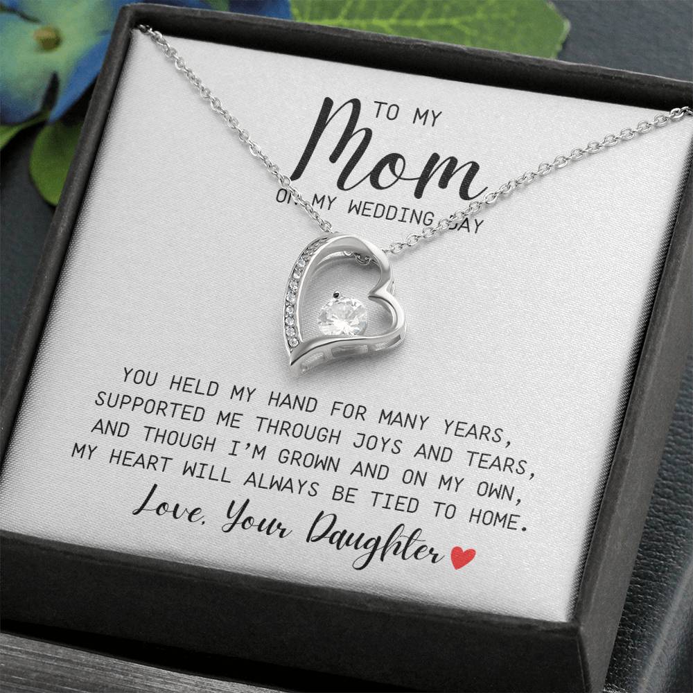 To Mom | On My Wedding Day | From Daughter | You Held My Hand For Many Years | White Message Card - Forever Love Necklace
