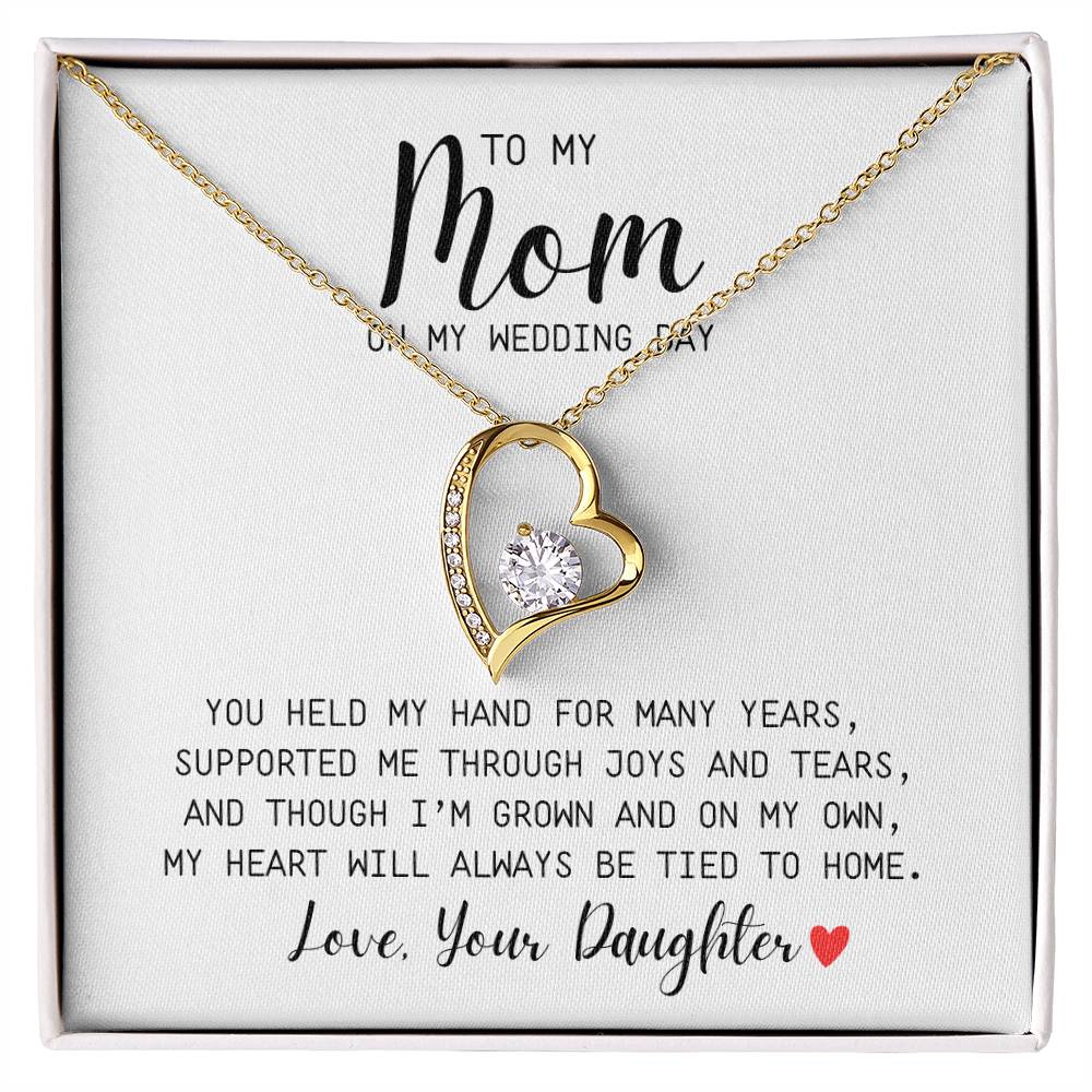To Mom | On My Wedding Day | From Daughter | You Held My Hand For Many Years | White Message Card - Forever Love Necklace
