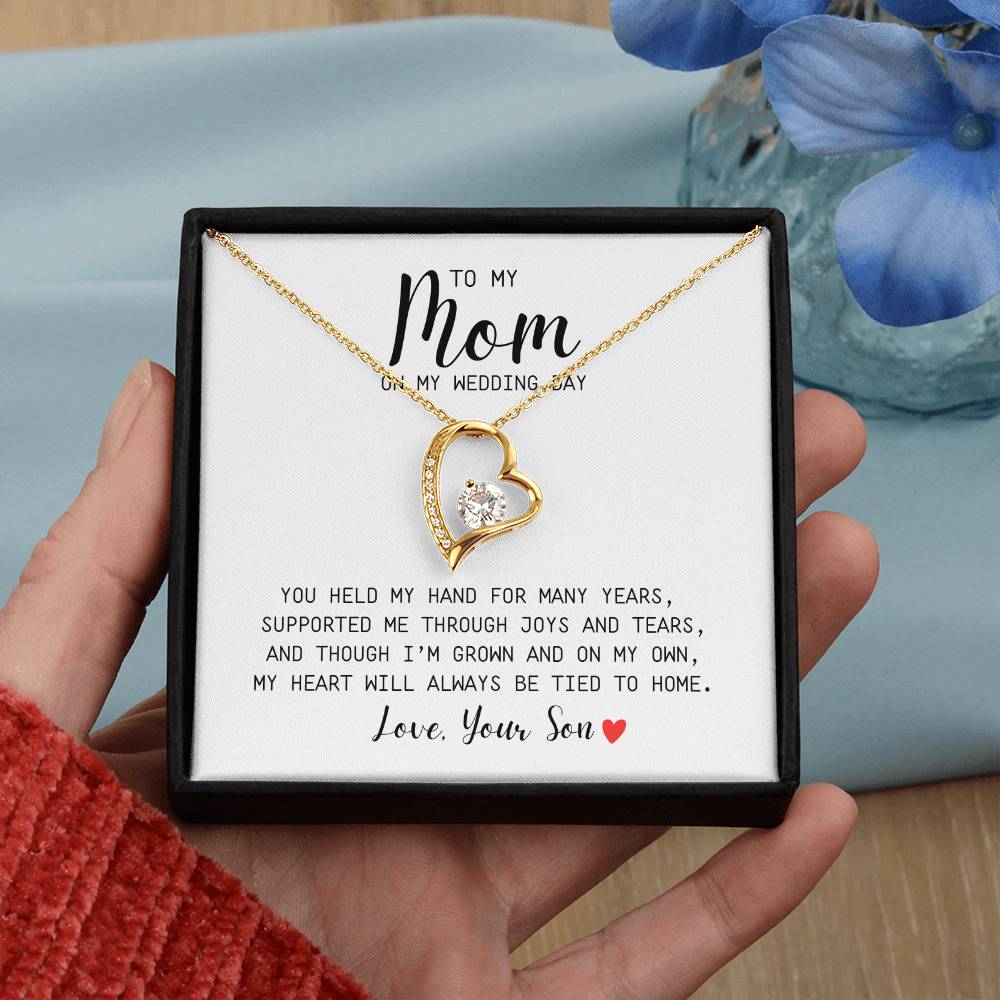 To Mom | On My Wedding Day | From Son | You Held My Hand For Many Years | White Message Card - Forever Love Necklace