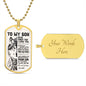 My Son| This Old Wolf - Dog Tag Military Chain