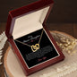My Bonus Daughter| Life Gave Me You - Interlocking Hearts Necklace