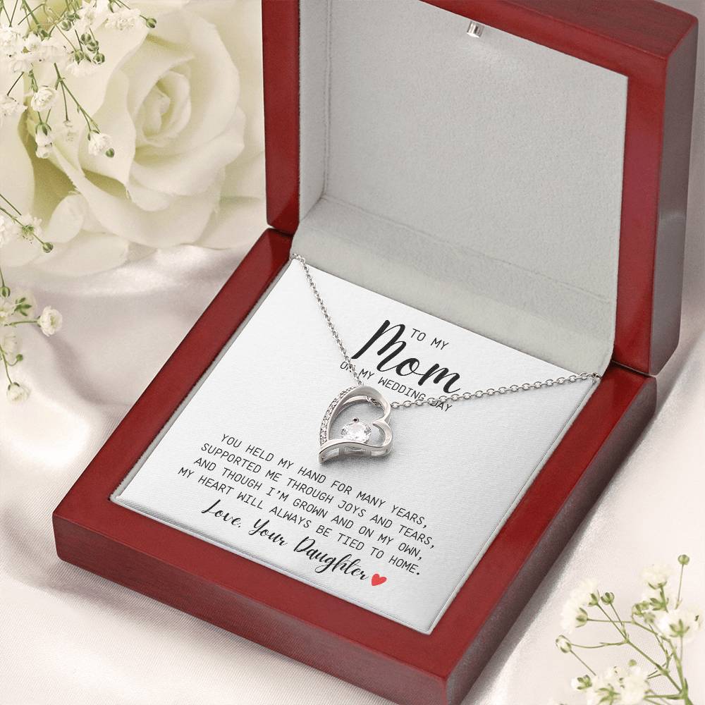 To Mom | On My Wedding Day | From Daughter | You Held My Hand For Many Years | White Message Card - Forever Love Necklace