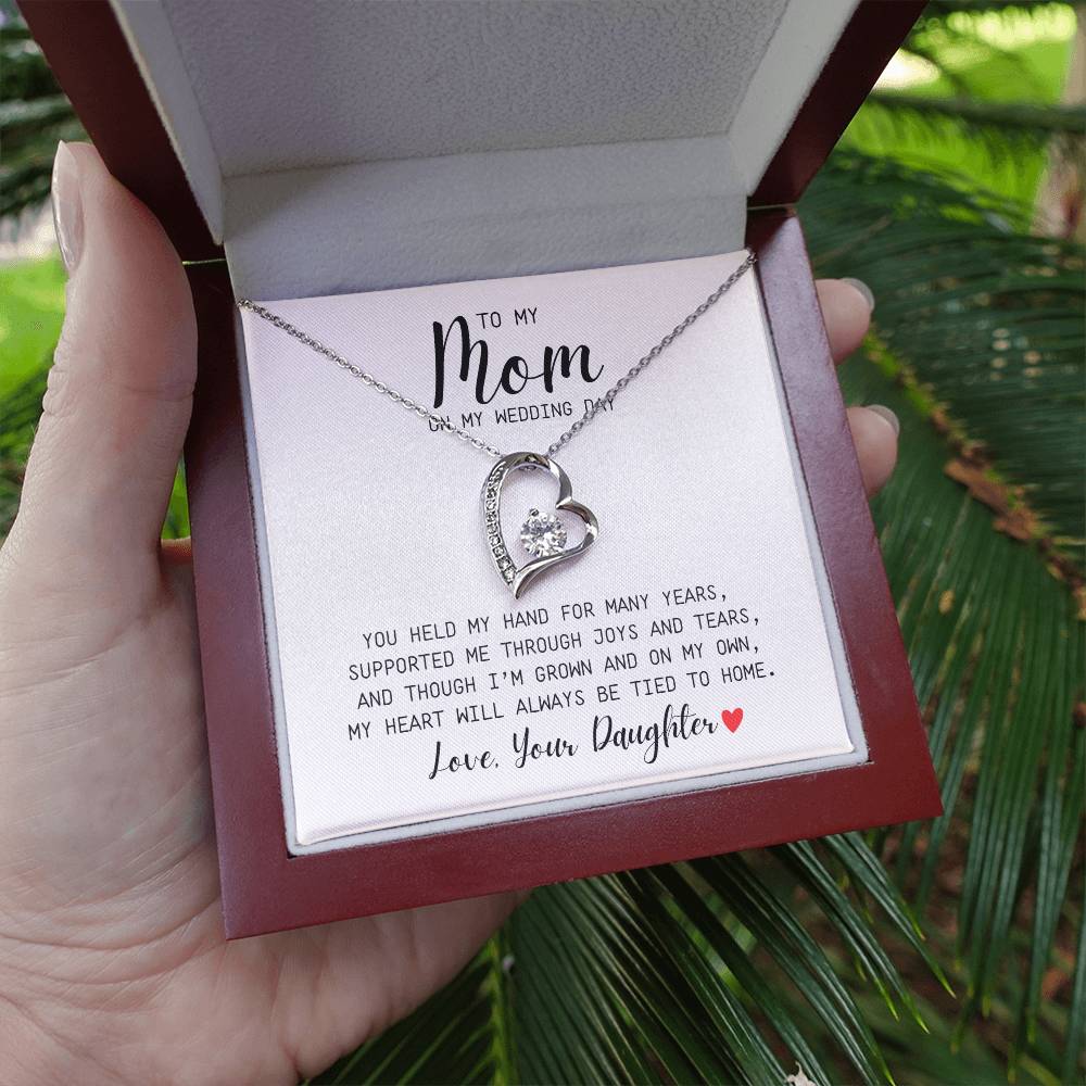 To Mom | On My Wedding Day | From Daughter | You Held My Hand For Many Years | White Message Card - Forever Love Necklace