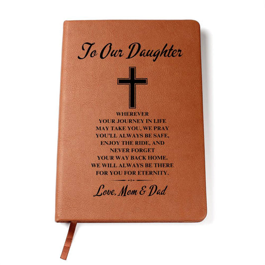 To Our Daughter | Graduation | Cross | Love Mom & Dad - Graphic Leather Journal