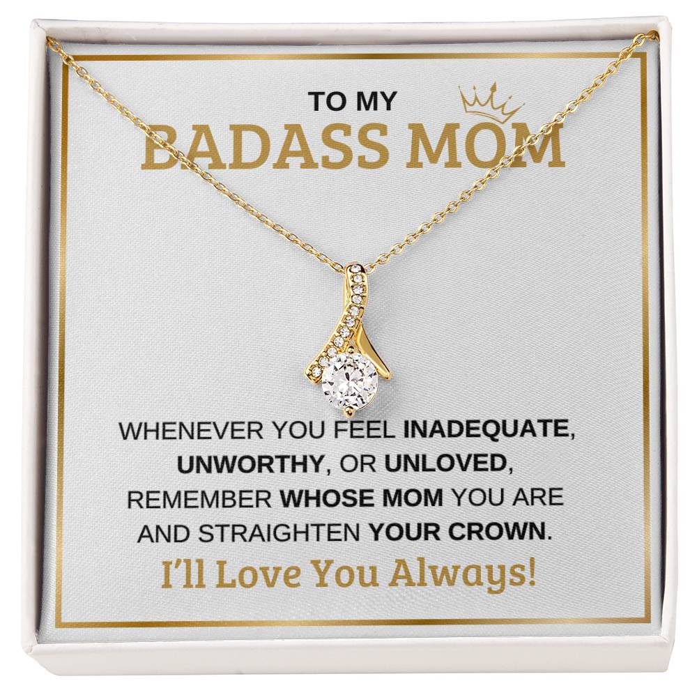 To My Badass Mom | Alluring Beauty Necklace | White Message Card