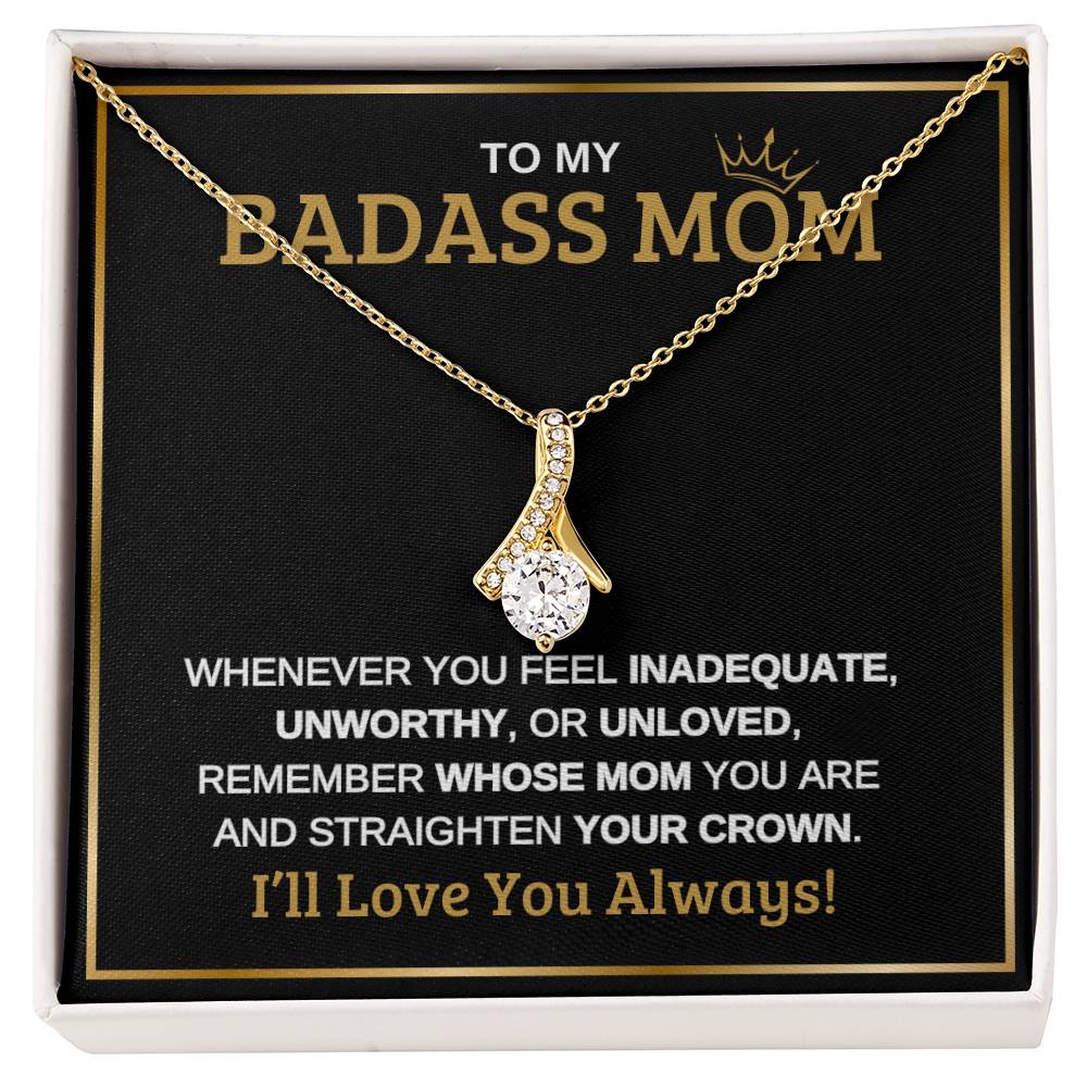 To My Badass Mom | Black Message Card - Alluring Beauty Necklace