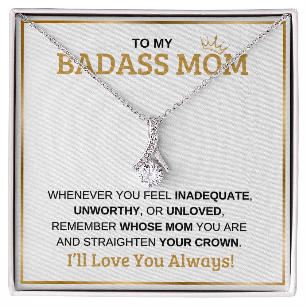 To My Badass Mom | Alluring Beauty Necklace | White Message Card