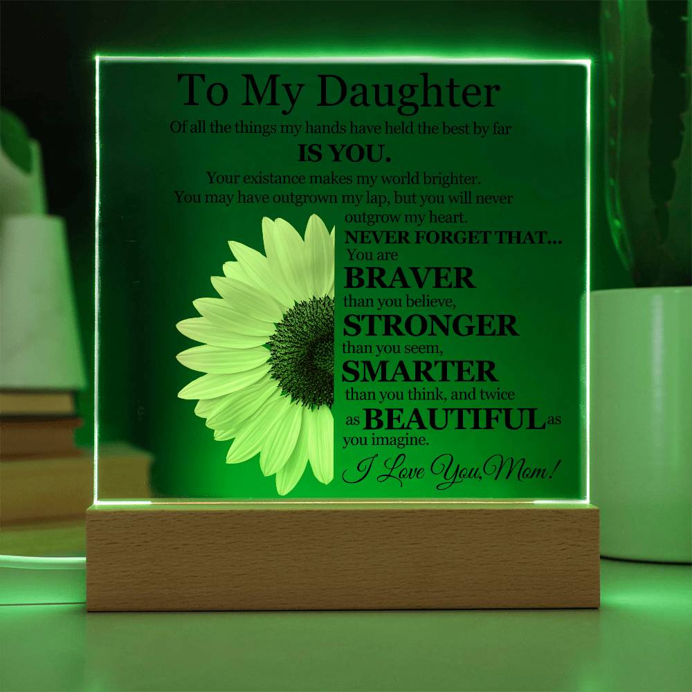 To My Daughter | Of All The Things My Hands Have Held | Love Mom | Sunflower - Square Acrylic Plaque