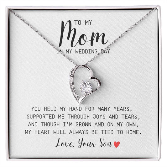 To Mom | On My Wedding Day | From Son | You Held My Hand For Many Years | White Message Card - Forever Love Necklace