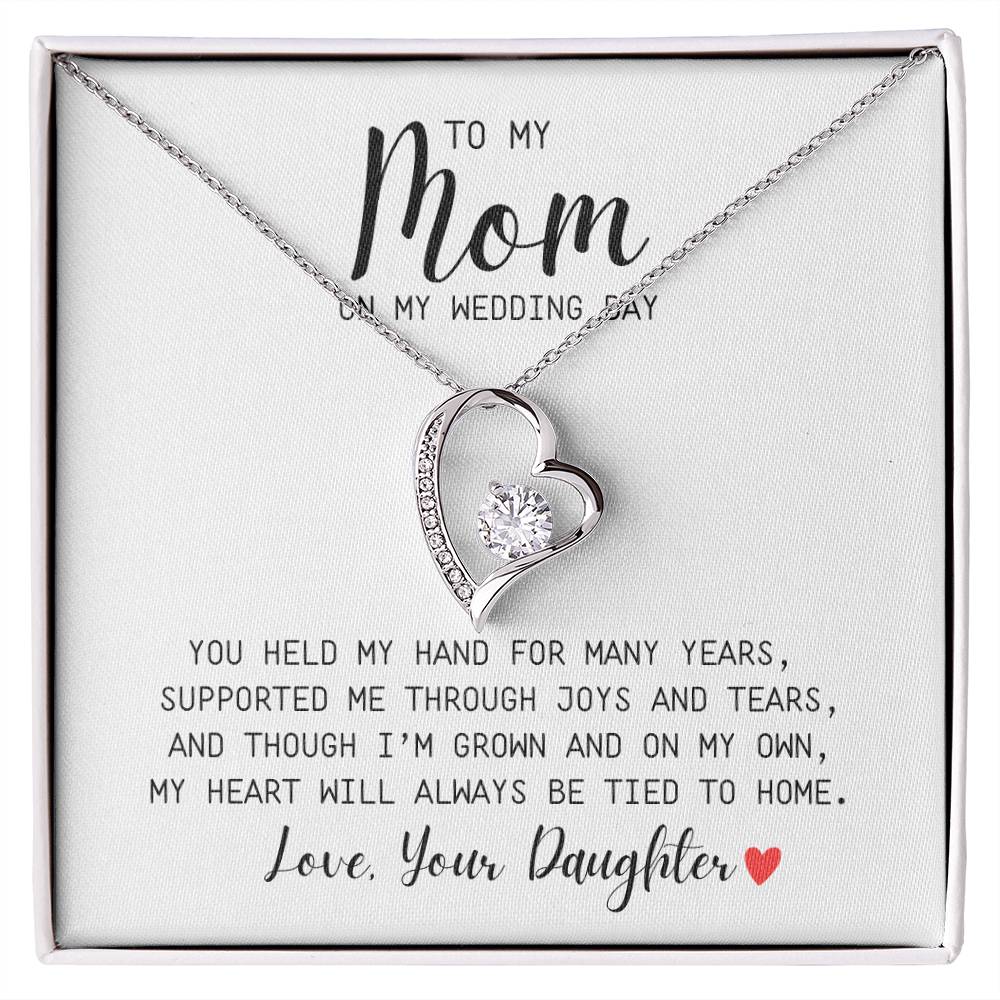 To Mom | On My Wedding Day | From Daughter | You Held My Hand For Many Years | White Message Card - Forever Love Necklace