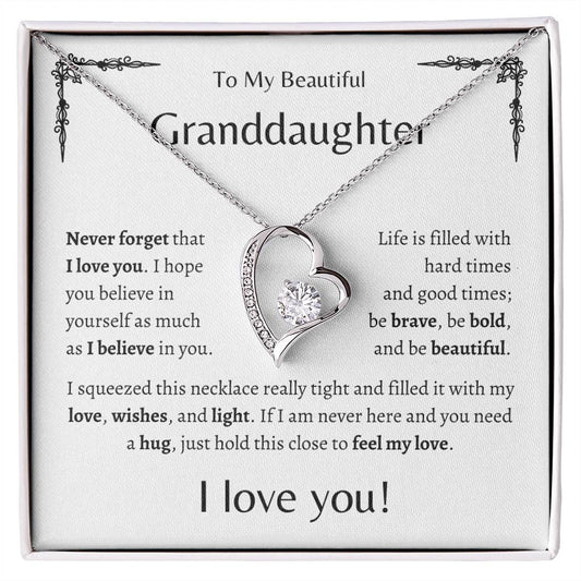 To My Beautiful Granddaughter |Never Forget | White Message Card - Forever Love Necklace