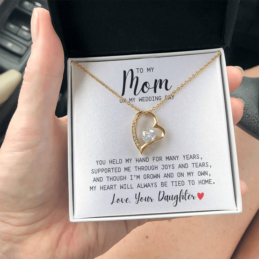 To Mom | On My Wedding Day | From Daughter | You Held My Hand For Many Years | White Message Card - Forever Love Necklace