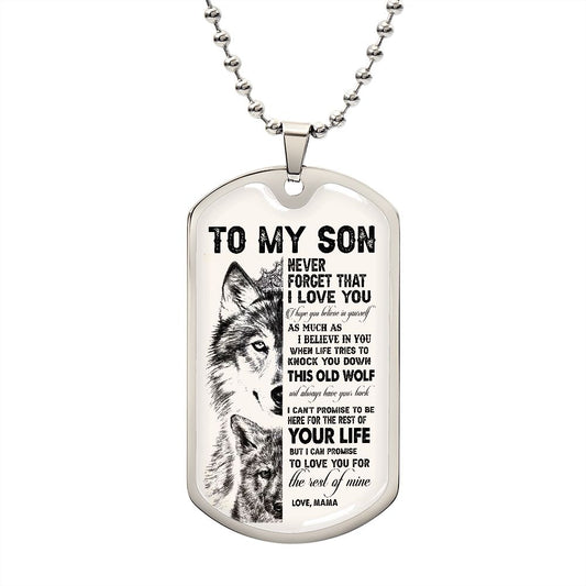 My Son| This Old Wolf - Dog Tag Military Chain
