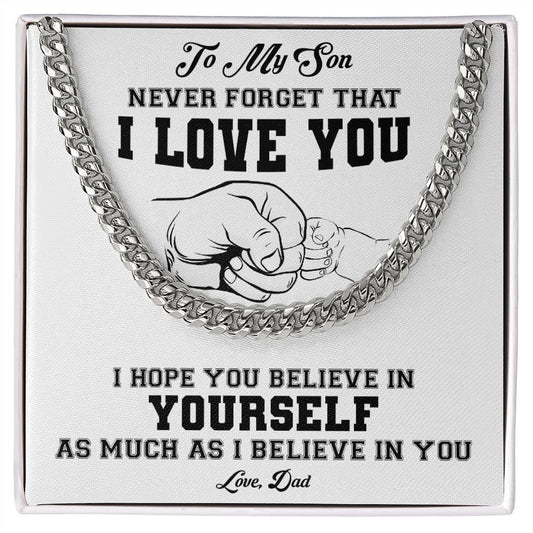 My Son| Believe in Yourself - Cuban Link Chain